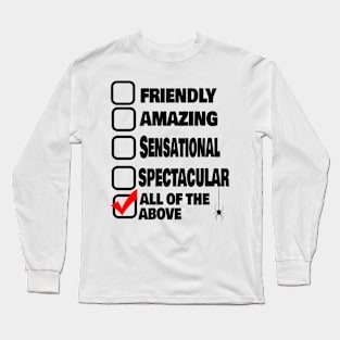 All of the Above Spider superhero shirt Long Sleeve T-Shirt